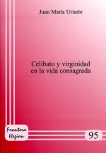 CELIBATO Y VIRGINIDAD EN LA VIDA CONSAGRADA 95