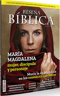RESEÑA BIBLICA 107 3 2020 MARIA MAGDALENA