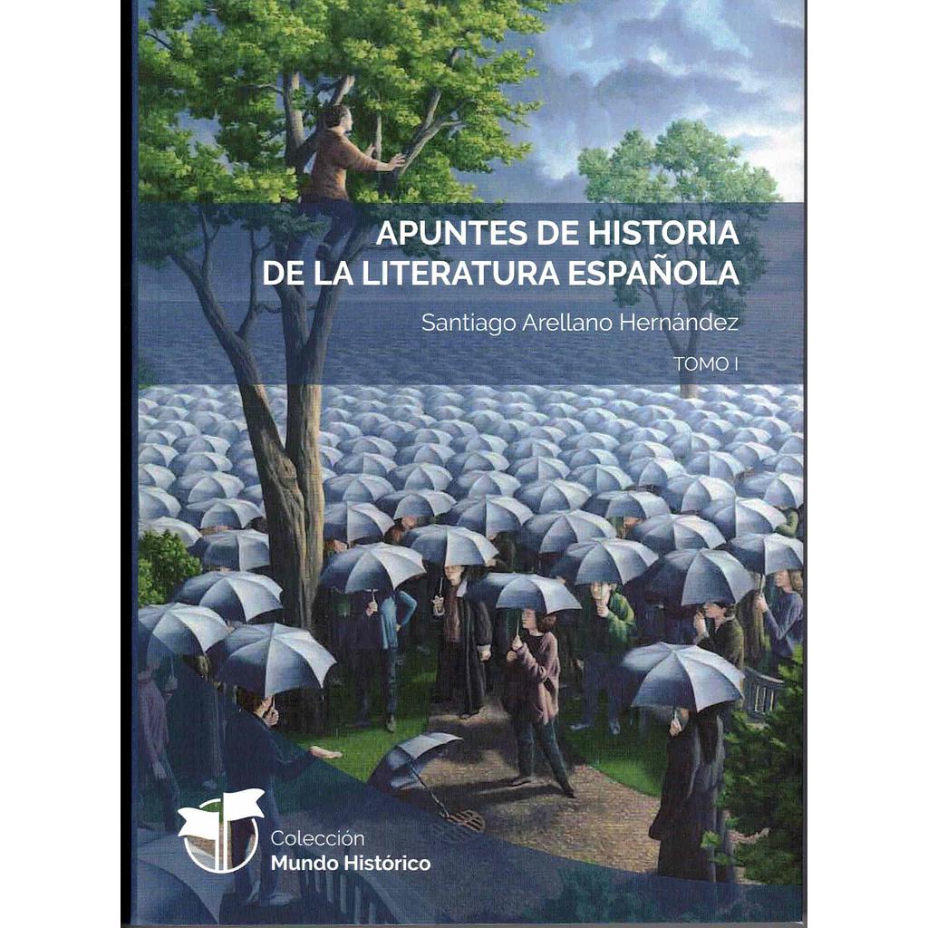APUNTES DE HISTORIA DE LA LITERATURA ESPAÑOLA TOMO 1