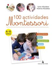 100 ACTIVIDADES MONTESSORI 6-12 AÑOS