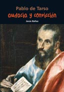 AUDACIA Y CONVICCION 24  PABLO DE TARSO