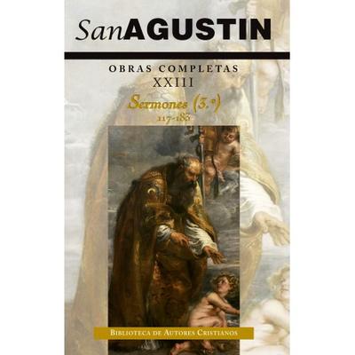 OBRAS COMPLETAS DE SAN AGUSTIN SERMONES XXIII 3 443