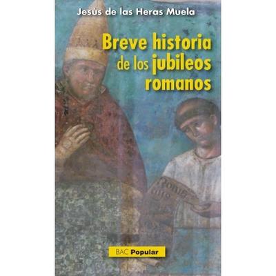 BREVE HISTORIA DE LOS JUBILEOS ROMANOS 215