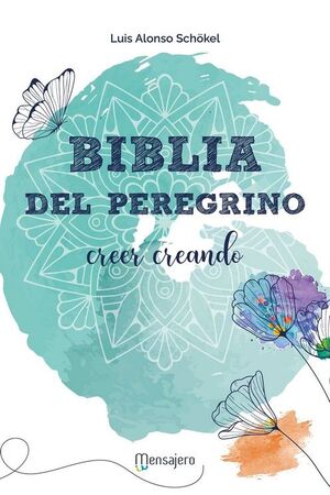 BIBLIA DEL PEREGRINO CREER CREANDO ESTUCHE