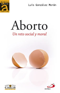ABORTO 1 UN RETO SOCIAL Y MORAL