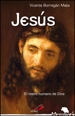 JESUS EL ROSTRO HUMANO DE DIOS