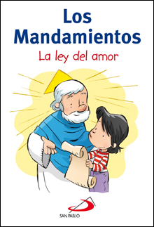 LOS MANDAMIENTOS LA LEY DEL AMOR