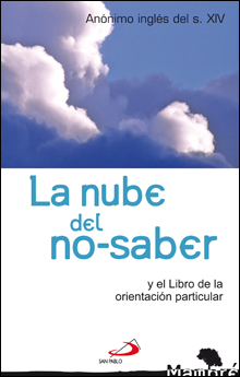 LA NUBE DEL NO SABER Y EL LIBRO DE LA ORIENTACION PARTICULAR