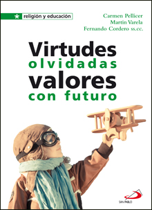 VIRTUDES OLVIDADAS VALORES CON FUTURO 2