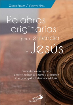 PALABRAS ORIGINARIAS PARA ENTENDER A JESUS