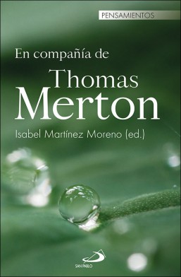 EN COMPAÑIA DE THOMAS MERTON