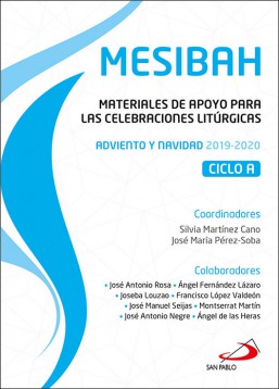 MESIBAH MATERIALES DE APOYO PARA LAS CELEBRACIONES LITURGICAS CICLO A ADVIENTO Y NAVIDAD 2019 2020