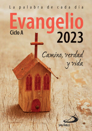 EVANGELIO 2023 LETRA GRANDE CAMINO VERDAD Y VIDA CICLO A