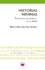HISTORIAS MINIMAS PERSONAJES SECUNDARIOS DE LA BIBLIA