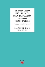 EL DISCURSO DEL MONTE O LA DONACION DE DIOS COMO PADRE INTERPRETACION DE MATEO 5 7