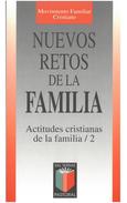 NUEVOS RETOS DE LA FAMILIA ACTITUDES CRISTIANAS 2