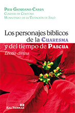 LOS PERSONAJES BIBLICOS DE LA CUARESMA Y DEL TIEMPO DE PASCUA 311