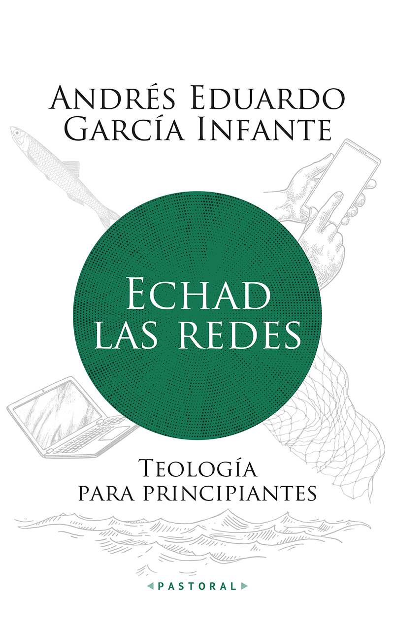 ECHAD LAS REDES TEOLOGÍA PARA PRINCIPIANTES