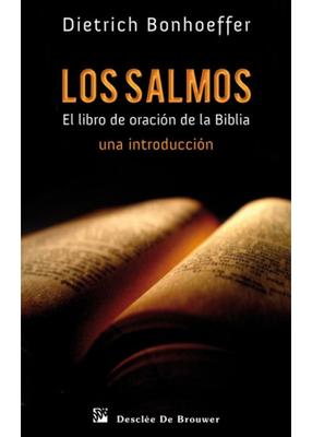 LOS SALMOS 98 EL LIBRO DE ORACION DE LA BIBLIA UNA INTRODUCCION
