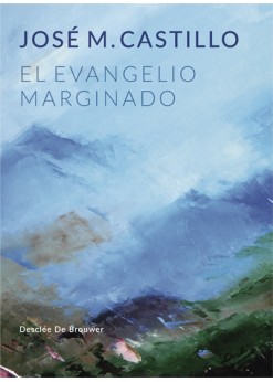 EL EVANGELIO MARGINADO