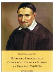 HISTORIA ABIERTA DE LA CONGREGACION DE LA MISION EN ESPAÑA 1704 2000