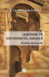 ADONDE TE ESCONDISTE AMADO HOMILIAS DOMINICALES