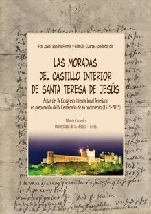 LAS MORADAS DEL CASTILLO INTERIOR DE SANTA TERESA DE JESUS