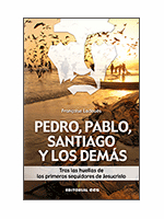 PEDRO PABLO SANTIAGO Y LOS DEMAS 35 TRAS LAS HUELLAS DE LOS PRIMEROS SEGUIDORES DE JESUCRISTO