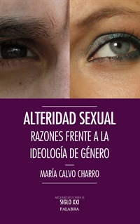 ALTERIDAD SEXUAL RAZONES FRENTE A LA IDEOLOGIA DE GENERO