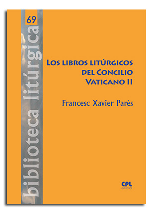 LOS LIBROS LITÚRGICOS DEL CONCILIO VATICANO II