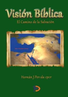 VISION BIBLICA el camino de la salvación