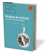 BRUJULAS DE LO SOCIAL VOCES PARA UN FUTURO SOLIDARIO Encuentros con Joaquín García Roca