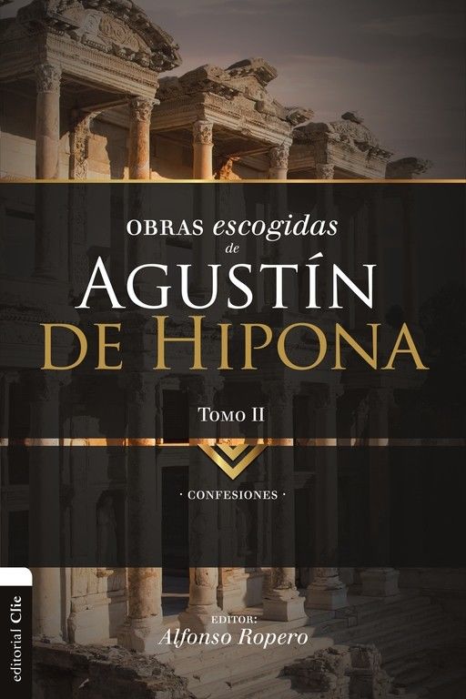 AGUSTÍN DE HIPONA TOMO II OBRAS ESCOGIDAS