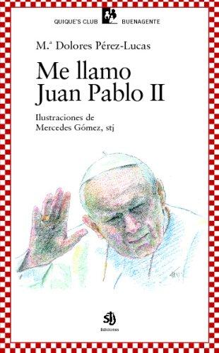 Me Llamo Juan Pablo II