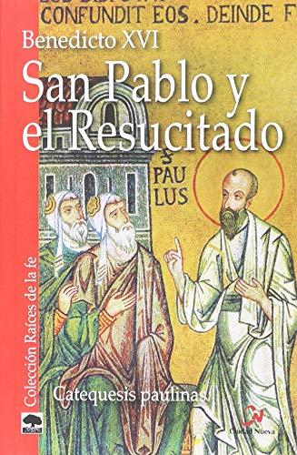 SAN PABLO Y EL RESUCITADO Catequesis Paulinas