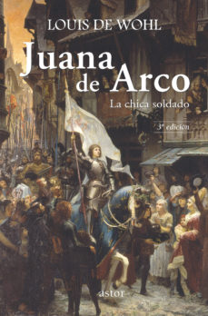 Juana De Arco La Chica Soldado